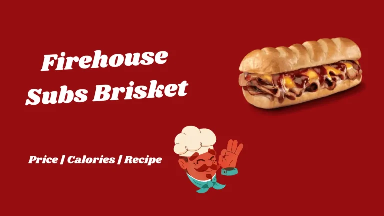FIREHOUSE SUBS BRISKET