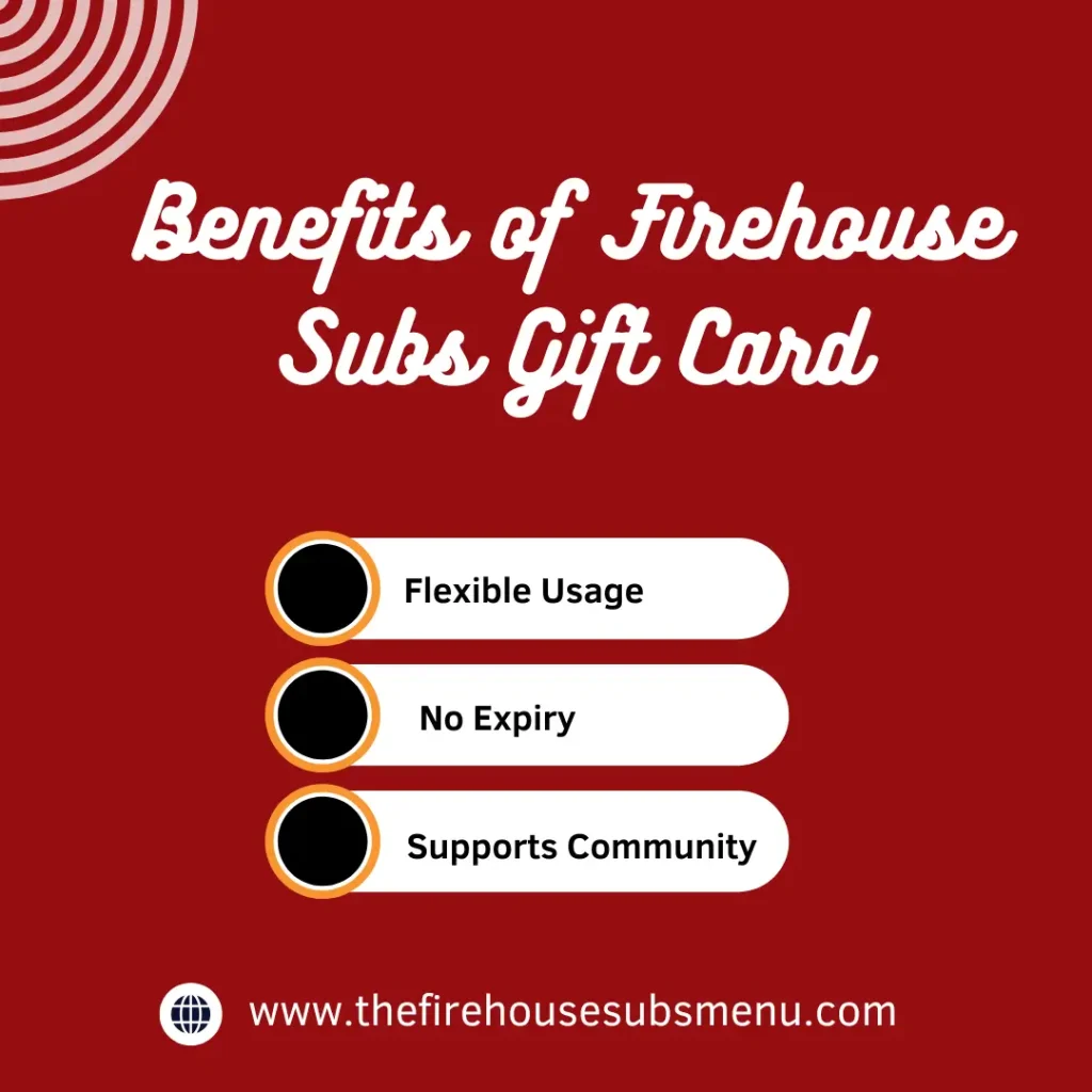 Benefits of Firehouse Subs Gift Card