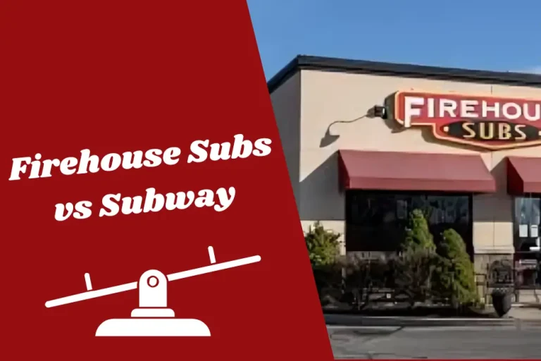 Firehouse Subs vs Subway