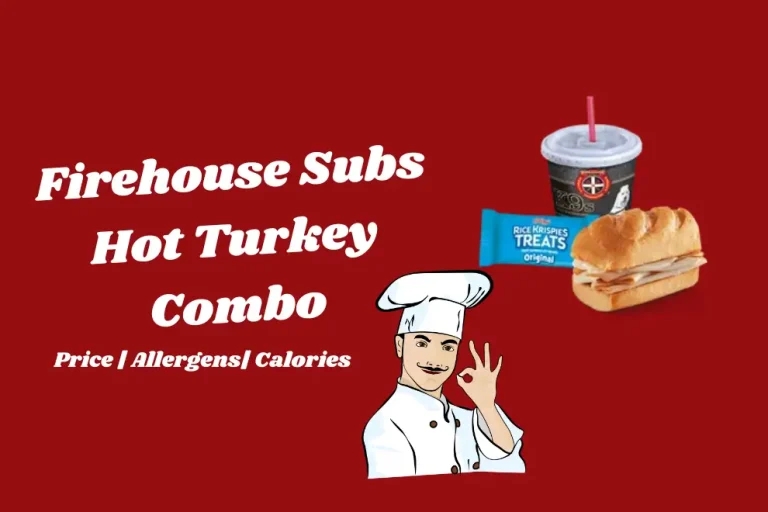 Firehouse Subs Hot Turkey Combo