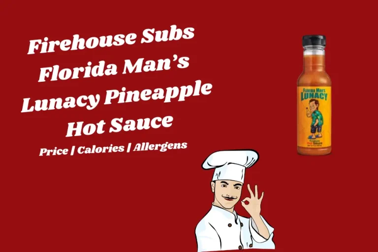 Firehouse Subs Florida Man’s Lunacy Pineapple Hot Sauce