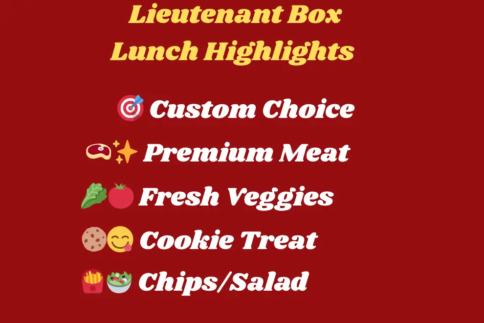 Lieutenant Box Lunch Highlights